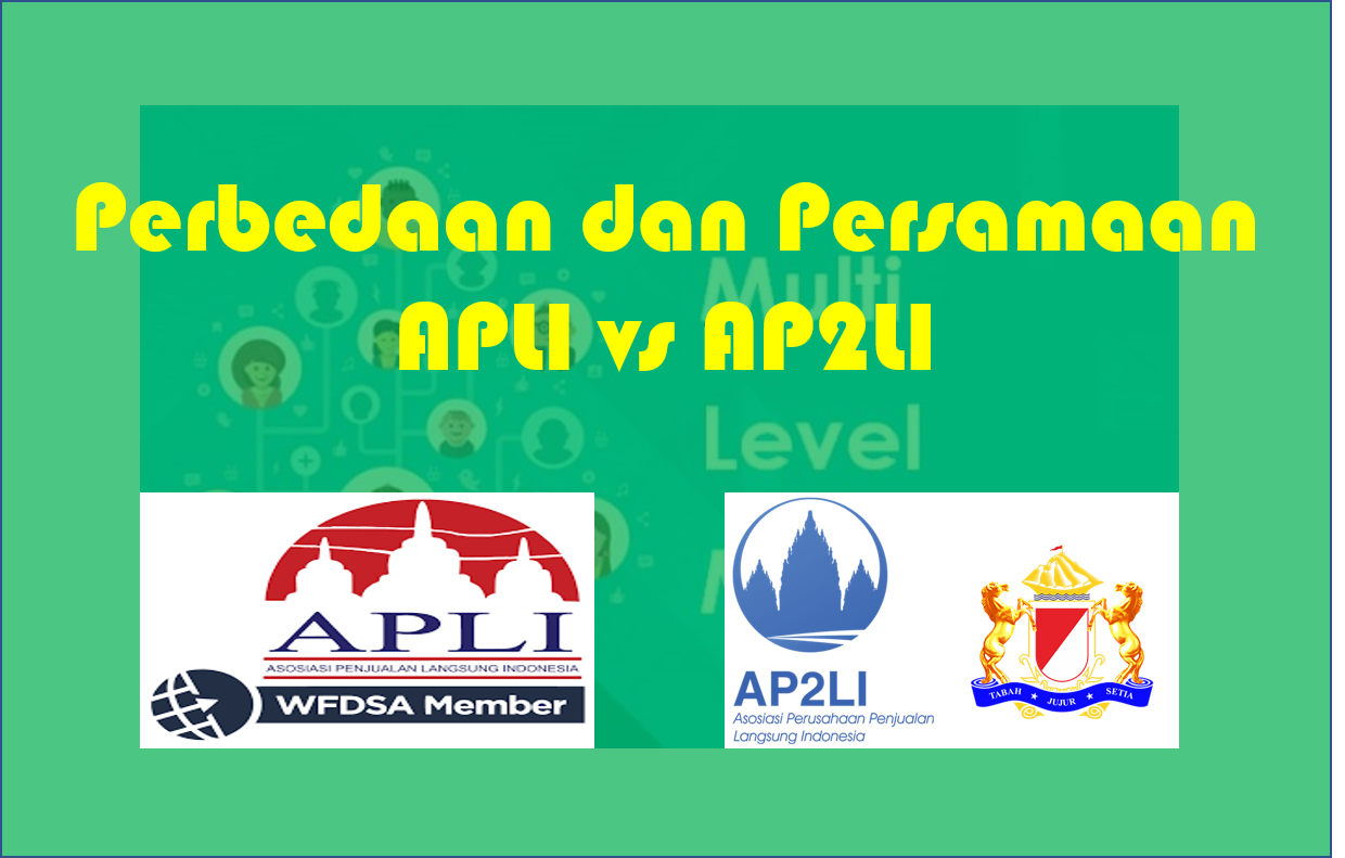 Perbedaan dan Persamaan APLI vs AP2LI